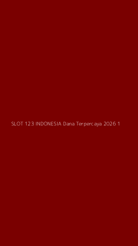 Tampilan Antarmuka Aplikasi Slot 123 Indonesia Dana Terpercaya 2026 - 1