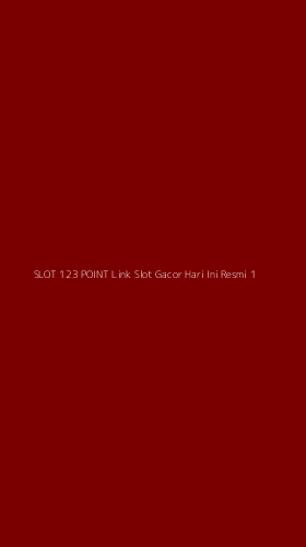 Tampilan Antarmuka Aplikasi Slot 123 Point Link Slot Gacor Hari Ini Resmi - 1