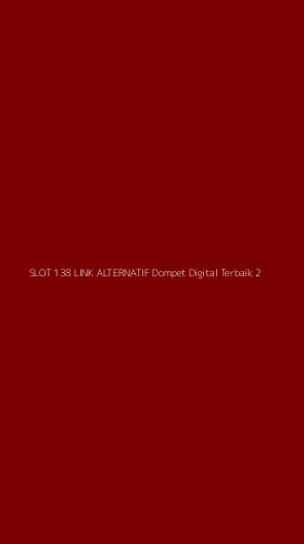 Tampilan Antarmuka Aplikasi Slot 138 Link Alternatif Dompet Digital Terbaik - 2