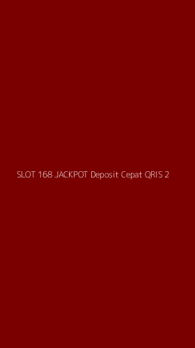 Tampilan Antarmuka Aplikasi Slot 168 Jackpot Deposit Cepat Qris - 2