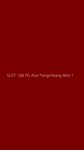 Tampilan Antarmuka Aplikasi Slot 168 Pg Alat Pengembang Web - 1
