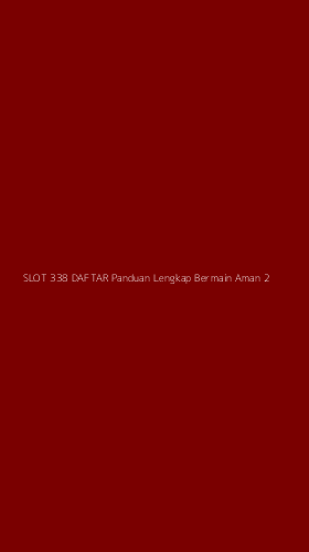 Tampilan Antarmuka Aplikasi Slot 338 Daftar Panduan Lengkap Bermain Aman - 2