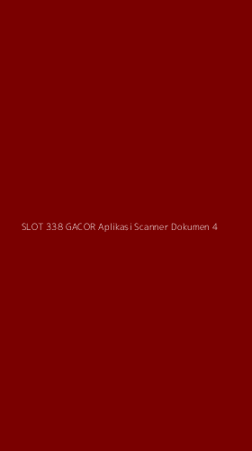 Tampilan Antarmuka Aplikasi Slot 338 Gacor Aplikasi Scanner Dokumen - 4