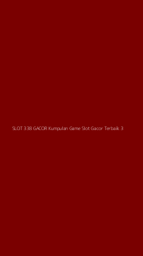 Tampilan Antarmuka Aplikasi Slot 338 Gacor Kumpulan Game Slot Gacor Terbaik - 3
