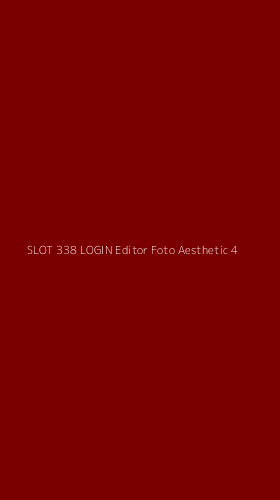 Tampilan Antarmuka Aplikasi Slot 338 Login Editor Foto Aesthetic - 4