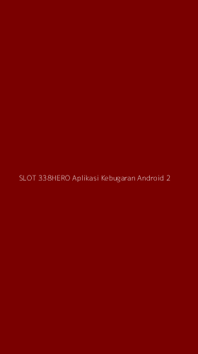 Tampilan Antarmuka Aplikasi Slot 338hero Aplikasi Kebugaran Android - 2
