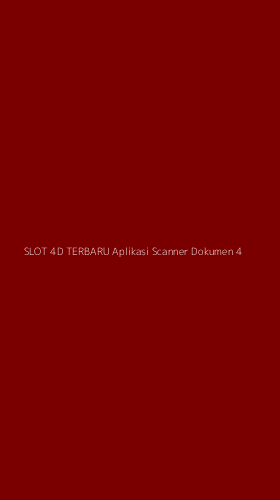 Tampilan Antarmuka Aplikasi Slot 4d Terbaru Aplikasi Scanner Dokumen - 4