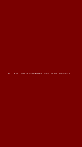 Tampilan Antarmuka Aplikasi Slot 555 Login Portal Informasi Game Online Terupdate - 3