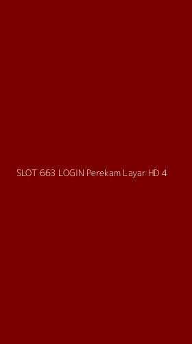 Tampilan Antarmuka Aplikasi Slot 663 Login Perekam Layar Hd - 4