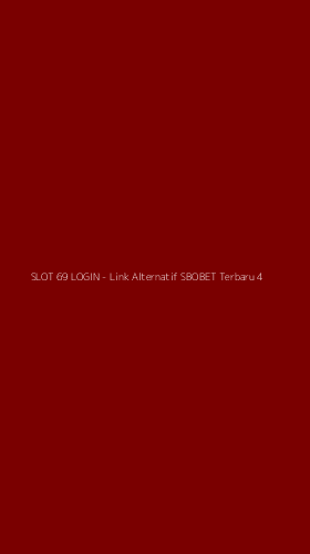 Tampilan Antarmuka Aplikasi SLOT 69 LOGIN - Link Alternatif SBOBET Terbaru - 4