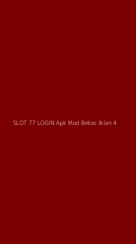 Tampilan Antarmuka Aplikasi Slot 77 Login Apk Mod Bebas Iklan - 4
