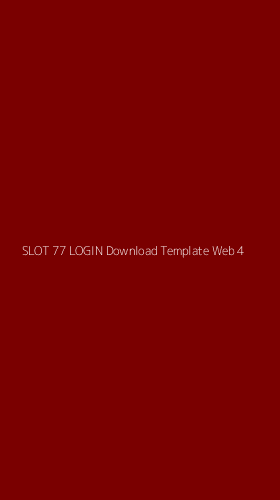 Tampilan Antarmuka Aplikasi Slot 77 Login Download Template Web - 4