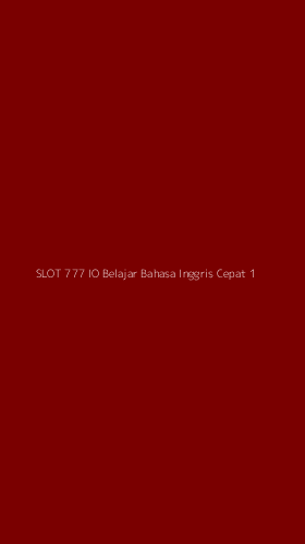 Tampilan Antarmuka Aplikasi Slot 777 Io Belajar Bahasa Inggris Cepat - 1