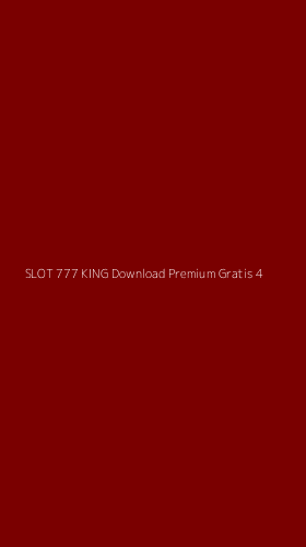 Tampilan Antarmuka Aplikasi Slot 777 King Download Premium Gratis - 4