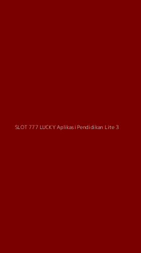 Tampilan Antarmuka Aplikasi Slot 777 Lucky Aplikasi Pendidikan Lite - 3