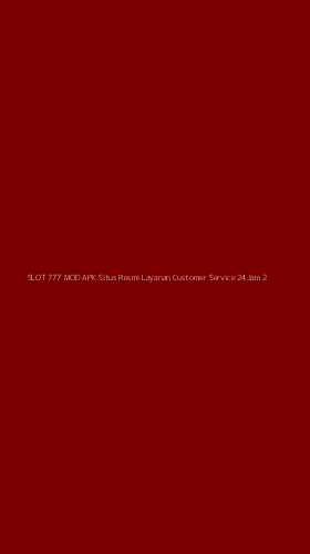 Tampilan Antarmuka Aplikasi Slot 777 Mod Apk Situs Resmi Layanan Customer Service 24jam - 2
