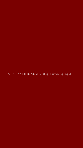 Tampilan Antarmuka Aplikasi Slot 777 Rtp Vpn Gratis Tanpa Batas - 4