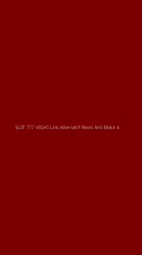 Tampilan Antarmuka Aplikasi Slot 777 Vegas Link Alternatif Resmi Anti Blokir - 4
