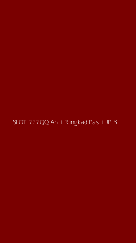 Tampilan Antarmuka Aplikasi Slot 777qq Anti Rungkad Pasti Jp - 3