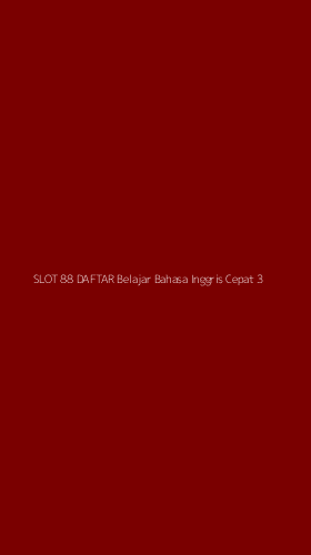 Tampilan Antarmuka Aplikasi Slot 88 Daftar Belajar Bahasa Inggris Cepat - 3