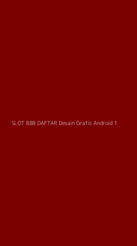 Tampilan Antarmuka Aplikasi Slot 888 Daftar Desain Grafis Android - 1
