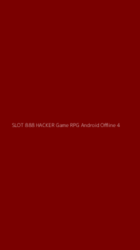 Tampilan Antarmuka Aplikasi Slot 888 Hacker Game Rpg Android Offline - 4