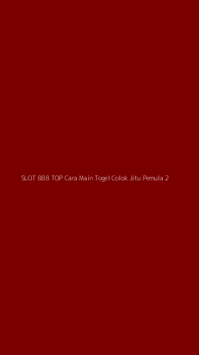 Tampilan Antarmuka Aplikasi Slot 888 Top Cara Main Togel Colok Jitu Pemula - 2
