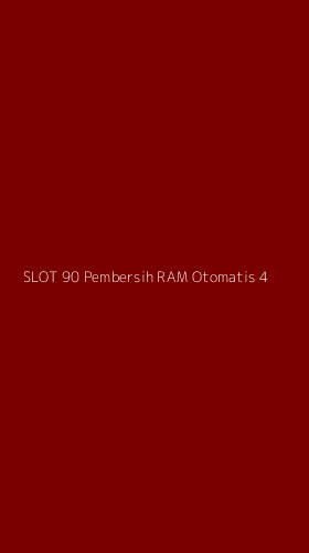 Tampilan Antarmuka Aplikasi Slot 90 Pembersih Ram Otomatis - 4