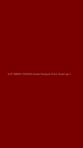 Tampilan Antarmuka Aplikasi Slot 988bos Tonyasia Bandar Blackjack Online Terpercaya - 1