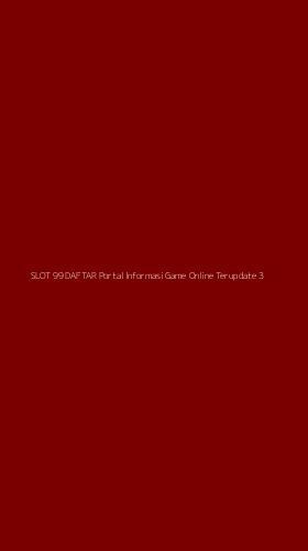 Tampilan Antarmuka Aplikasi Slot 99 Daftar Portal Informasi Game Online Terupdate - 3