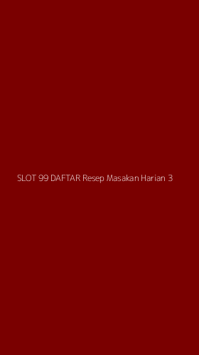Tampilan Antarmuka Aplikasi Slot 99 Daftar Resep Masakan Harian - 3