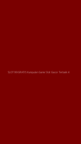 Tampilan Antarmuka Aplikasi Slot 99 Gratis Kumpulan Game Slot Gacor Terbaik - 4