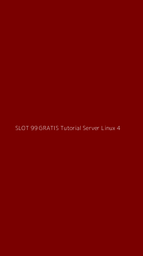 Tampilan Antarmuka Aplikasi Slot 99 Gratis Tutorial Server Linux - 4