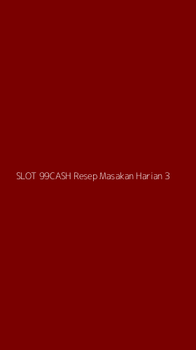 Tampilan Antarmuka Aplikasi Slot 99cash Resep Masakan Harian - 3