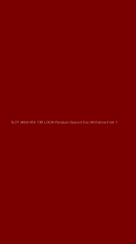Tampilan Antarmuka Aplikasi Slot Angkasa 138 Login Panduan Deposit Dan Withdraw Kilat - 1