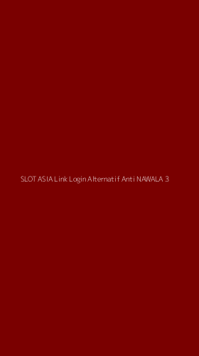 Tampilan Antarmuka Aplikasi Slot Asia Link Login Alternatif Anti Nawala - 3