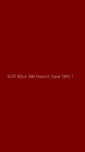 Tampilan Antarmuka Aplikasi Slot Bola 388 Deposit Cepat Qris - 1