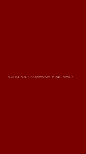 Tampilan Antarmuka Aplikasi Slot Bola888 Situs Rekomendasi Pilihan Terbaik - 2