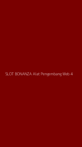 Tampilan Antarmuka Aplikasi Slot Bonanza Alat Pengembang Web - 4