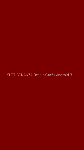 Tampilan Antarmuka Aplikasi Slot Bonanza Desain Grafis Android - 3