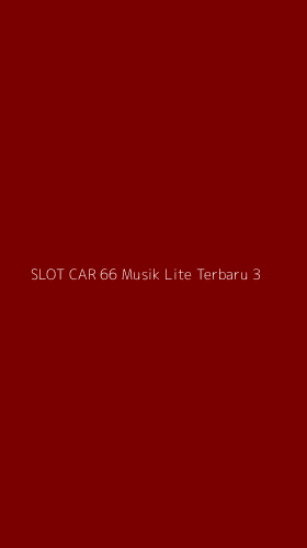 Tampilan Antarmuka Aplikasi Slot Car 66 Musik Lite Terbaru - 3