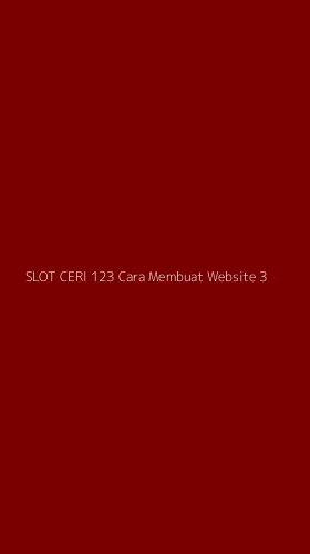 Tampilan Antarmuka Aplikasi Slot Ceri 123 Cara Membuat Website - 3