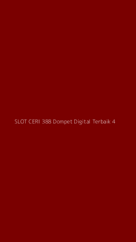 Tampilan Antarmuka Aplikasi Slot Ceri 388 Dompet Digital Terbaik - 4