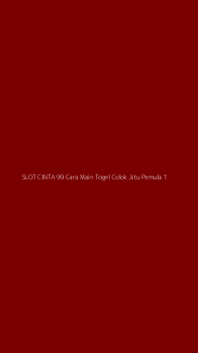 Tampilan Antarmuka Aplikasi Slot Cinta 99 Cara Main Togel Colok Jitu Pemula - 1