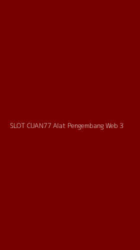 Tampilan Antarmuka Aplikasi Slot Cuan77 Alat Pengembang Web - 3