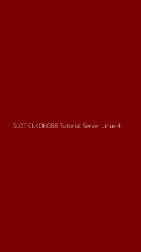 Tampilan Antarmuka Aplikasi Slot Cukong88 Tutorial Server Linux - 4