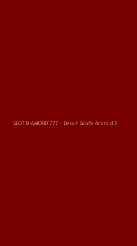 Tampilan Antarmuka Aplikasi SLOT DIAMOND 777 - Desain Grafis Android - 3