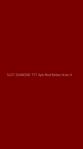 Tampilan Antarmuka Aplikasi Slot Diamond 777 Apk Mod Bebas Iklan - 4
