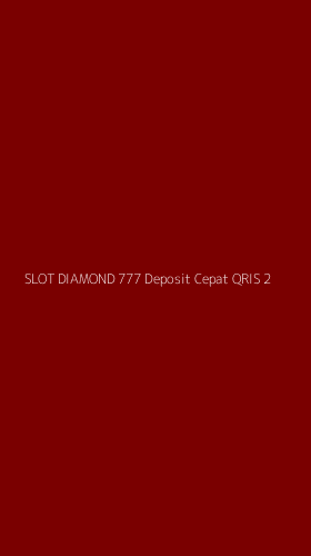 Tampilan Antarmuka Aplikasi Slot Diamond 777 Deposit Cepat Qris - 2