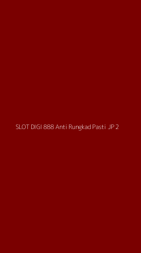 Tampilan Antarmuka Aplikasi Slot Digi 888 Anti Rungkad Pasti Jp - 2